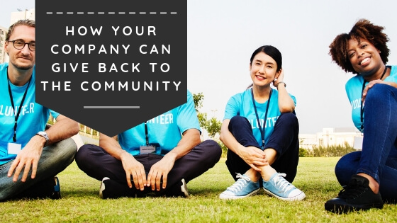 How Your Company Can Give Back to the Community