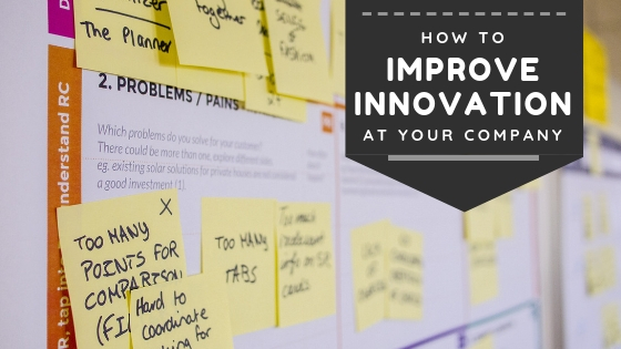 How to Improve Innovation at Your Company